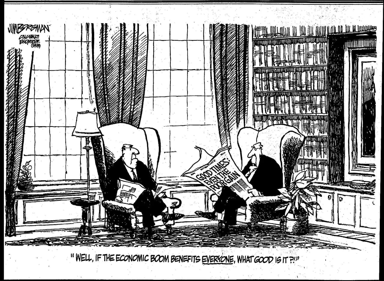Editorial cartoon: two men in dinner jackets sit in wing chairs in a paneled club library, reading newspapers. One paper's headline reads 'GOOD TIMES: EVEN THE POOR GAIN.' The caption underneath reads, 'Well, if the economic boom benefits everyone, what good is it?!'